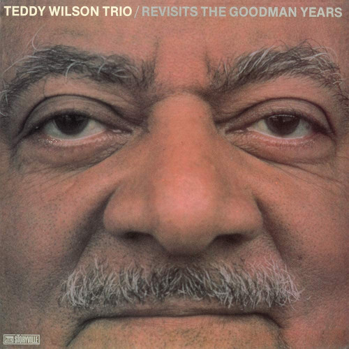TEDDY WILSON / テディ・ウィルソン / Revisits The Goodman Years(LP / 180g)