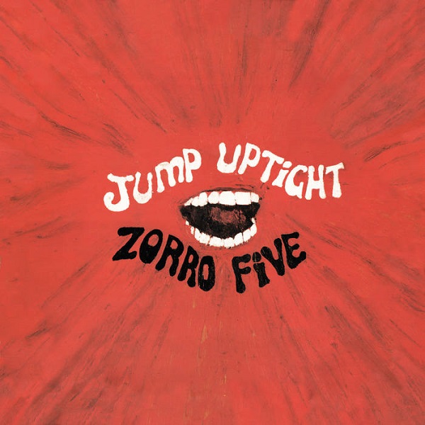 ZORRO FIVE / ゾロ・ファイヴ / JUMP UPTIGHT