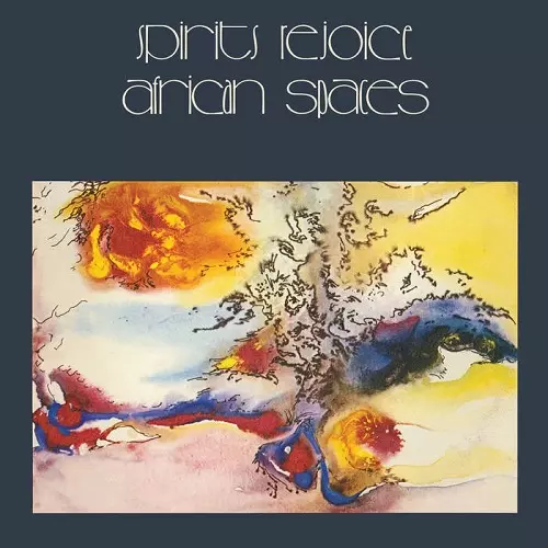 SPIRITS REJOICE / スピリッツ・リジョイス / AFRICAN SPACES