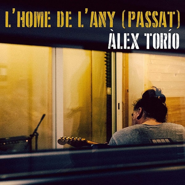 ALEX TORIO / アレックス・トリオ / L'HOME DE L'ANY (PASSAT)