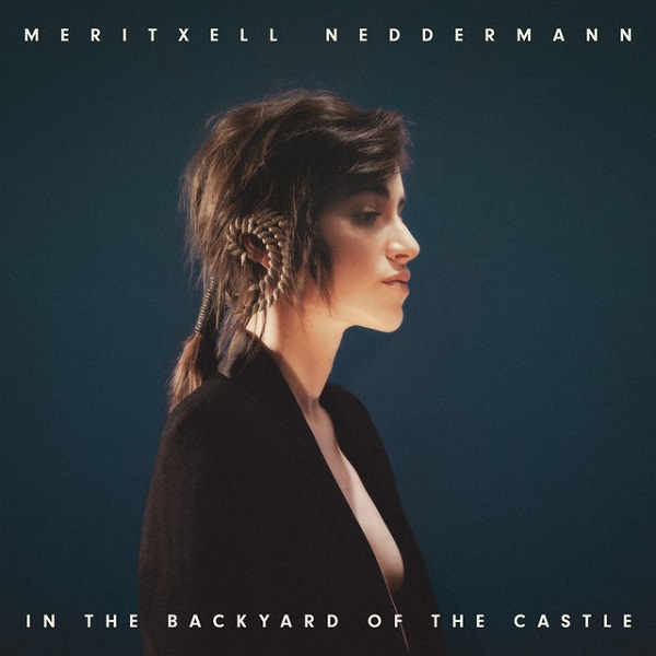 MERITXELL NEDDERMANN / メリチェイ・ネッデルマン / IN THE BACKYARD OF THE CASTLE