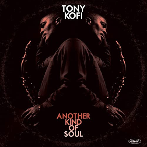 TONY KOFI / トニー・コフィ / Another Kind of Soul