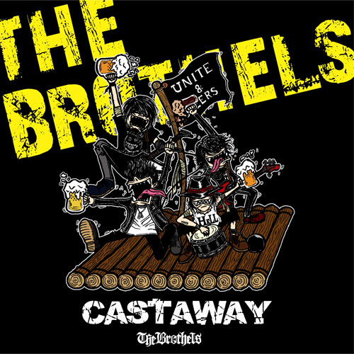 THE BROTHELS / CASTAWAY
