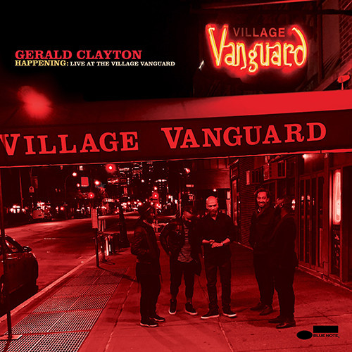 GERALD CLAYTON / ジェラルド・クレイトン / Happening: Live At The Village Vanguard