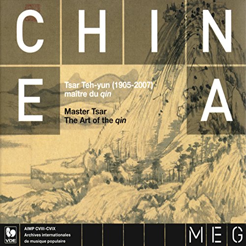 TSAR TEH-YUN / THE ART OF THE QIN (CHINA)