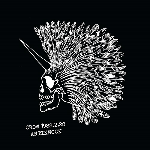 CROW (JPN/PUNK) / LIVE 1988.2.28 ANTIKNOCK