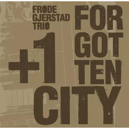 FRODE GJERSTAD / フロデ・イェシュタード / Forgotten City