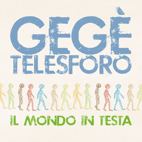 GEGE TELESFORO / ジェジェ・テレスフォロ / Il Mondo In Testa