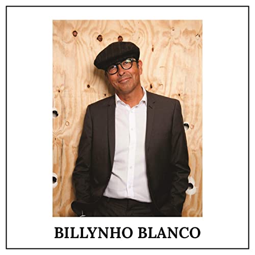 BILLYNHO BLANCO / ビリーニョ・ブランコ / BILLYNHO BLANCO