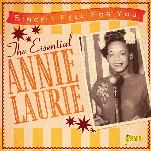 ANNIE LAURIE / ESSENTIAL ANNIE LAURIE - SINCE I FELL FOR YOU