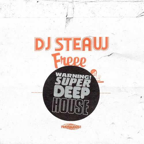DJ STEAW   / FREEE