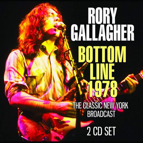 RORY GALLAGHER / ロリー・ギャラガー / BOTTOM LINE 1978 (2CD)