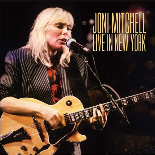 JONI MITCHELL / ジョニ・ミッチェル / LIVE IN NEW YORK (2CD)