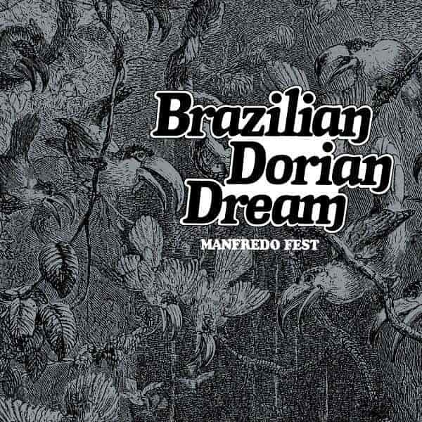 MANFREDO FEST / マンフレッド・フェスト / BRAZILIAN DORIAN DREAM