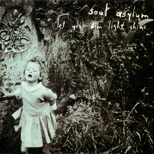 SOUL ASYLUM / ソウル・アサイラム / LET YOUR DIM LIGHT SHINE (LIMITED COKE CLEAR WITH BLUE SWIRL VINYL EDITION)
