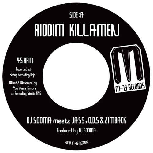 DJ SOOMA / RIDDIM KILLAMEN meetz JASS, O.D.S & ZIMBACK 7"