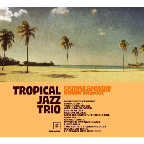 TROPICAL JAZZ TRIO / トロピカル・ジャズ・トリオ / Tropical Jazz Trio(LP)