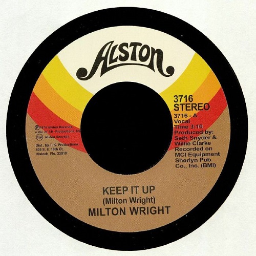 MILTON WRIGHT / ミルトン・ライト / KEEP IT UP / SILENCE THAT YOU KEEP(LTD.WHITE 7")