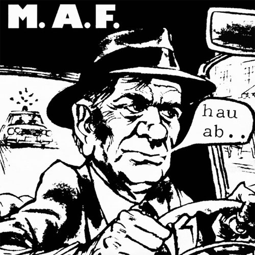 M.A.F. (MUT AUS FLASCHEN) / HAU AB.. (2LP)