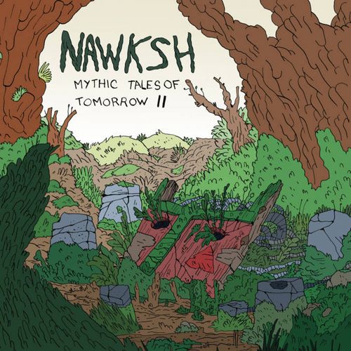 NAWKSH / MYTHIC TALES OF TOMORROW II