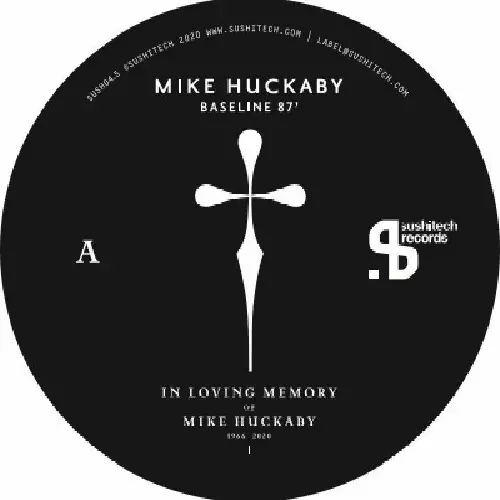 MIKE HUCKABY / マイク・ハッカビー / BASELINE 87 (SUSHITECH 15TH ANNIVERSARY REISSUE)