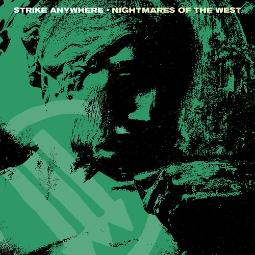 STRIKE ANYWHERE / NIGHTMARES OF THE WEST (12