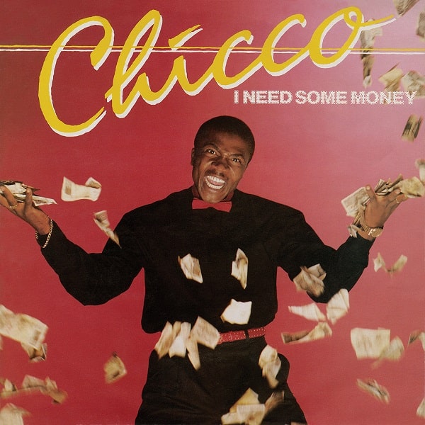 CHICCO (AFRO) / チッコ / I NEED SOME MONEY / WE CAN DANCE
