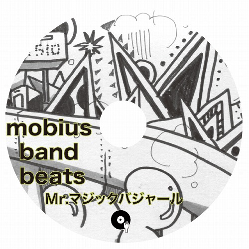 Mr.マジックバジャール a.k.a.カレー屋まーくん / MOBIUS BAND BEATS (REPRESS)