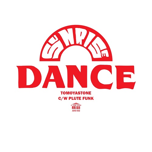 TOMOYASTONE / SUNRISE DANCE / PLUTE FUNK(7")