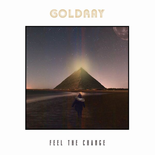 GOLDRAY / FEEL THE CHANGE (COLORED VINYL)