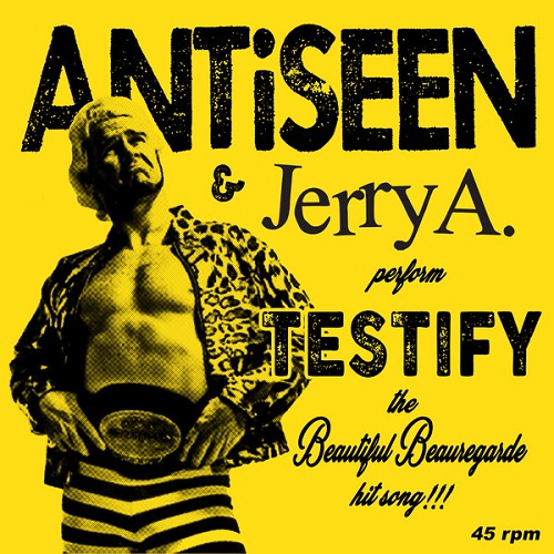 ANTISEEN & JERRY A / TESTIFY (7")