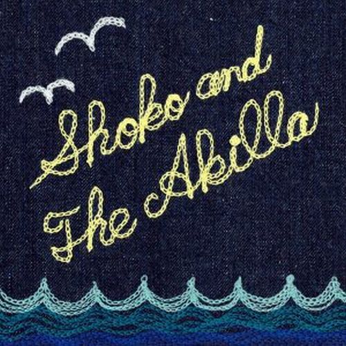SHOKO & THE AKILLA / SHOKO & THE AKILLA / ショーコ・アンド・ザ・アキラ