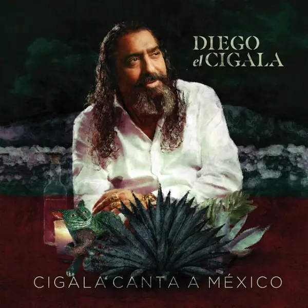 DIEGO EL CIGALA / ディエゴ・エル・シガーラ / CIGALA CANTA A MEXICO