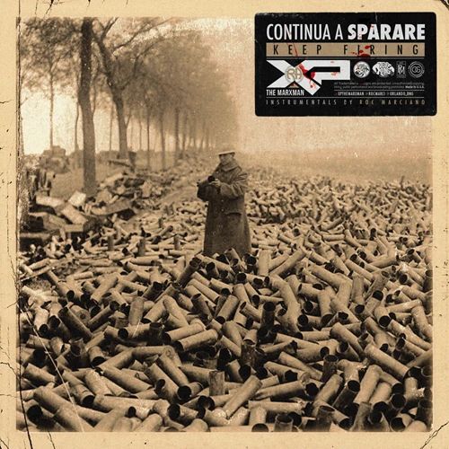 XP THE MARXMAN X ROC MARCIANO / CONTINUA A SPARARE "LP"