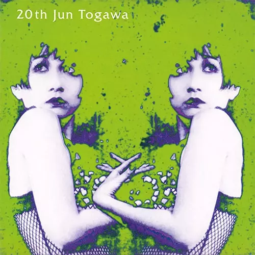 JUN TOGAWA / 戸川純 / 20th Jun Togawa