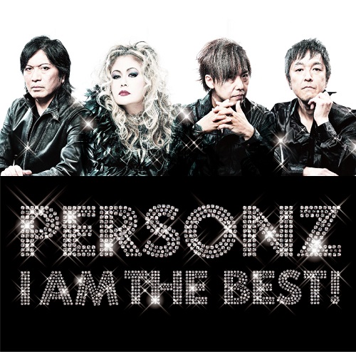 PERSONZ / パーソンズ / I AM THE BEST!