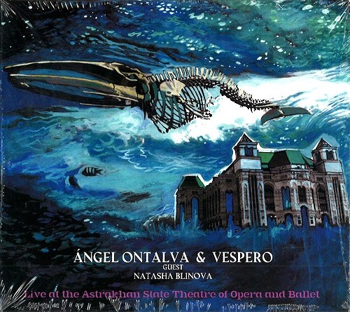 ANGEL ONTALVA & VESPERO / ANGEL ONTALVA/VESPERO / LIVE AT THE ASTRAKHAN STATE THEATRE OF  OPERA AND BALLETT