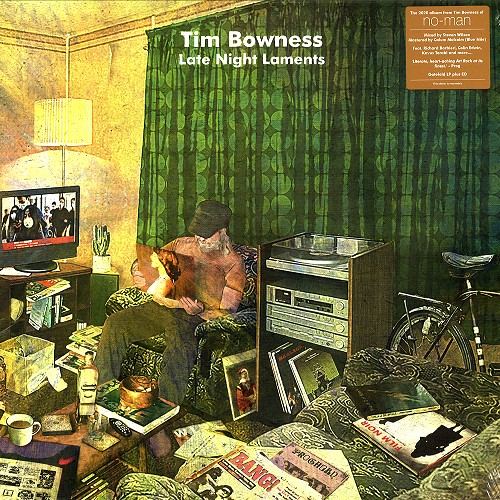 TIM BOWNESS / ティム・ボウネス / LATE NIGHT LAMENTS: GATEFOLD LP PLUS CD - 180g LIMITED VINYL