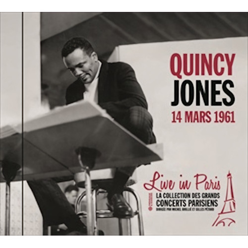 QUINCY JONES / クインシー・ジョーンズ / Live In Paris -14 Mars 1961