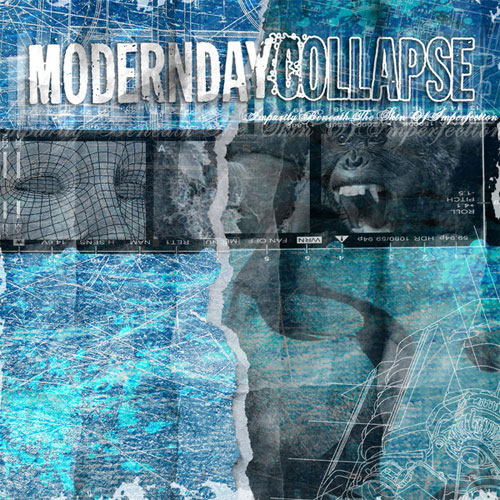 MODERN DAY COLLAPSE / IMPURITY BENEATH THE SKIN OF IMPERFECTION