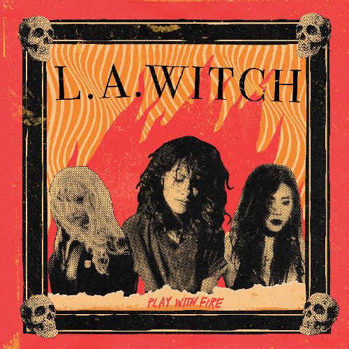 L.A. WITCH / PLAY WITH FIRE(LP/COLORED VINYL) 