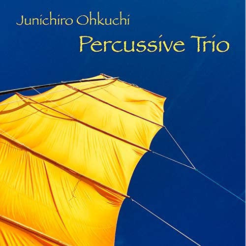 Junichiro Ohkuchi / 大口純一郎 / Percussive Trio