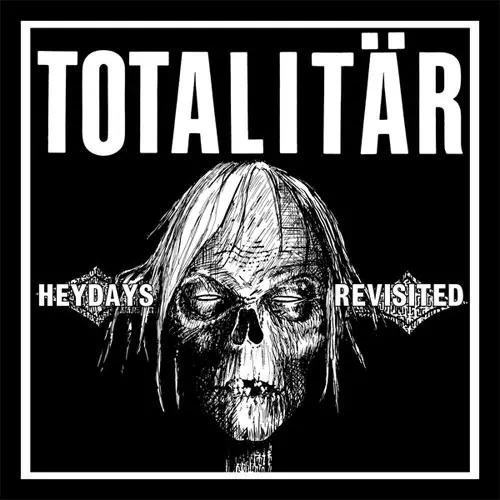 TOTALITAR / HEYDAYS REVISITED (7")
