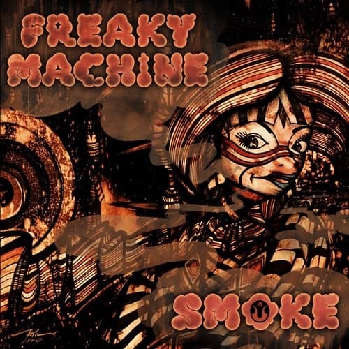 FREAKY MACHINE / SMOKE (LP)