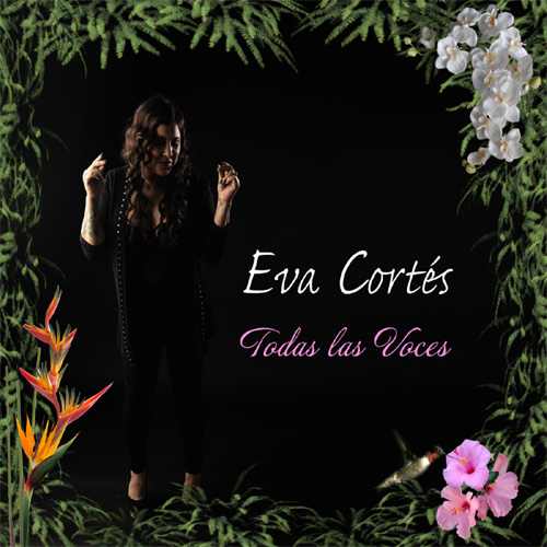 EVA CORTES / エバ・コルテス / TODAS LAS VOCES