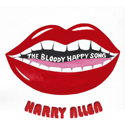 HARRY ALLEN / ハリー・アレン / Bloddy Happy Song