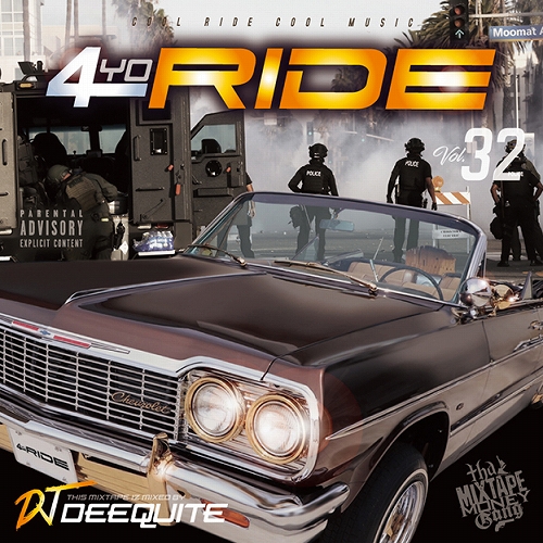 DJ DEEQUITE / 4YO RIDE Vol.32