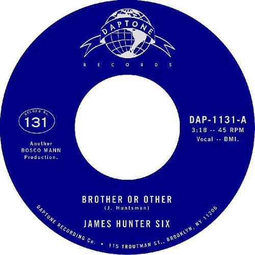JAMES HUNTER SIX / ジェームス・ハンター・シックス / BROTHER OR OTHER / NEVER(7")