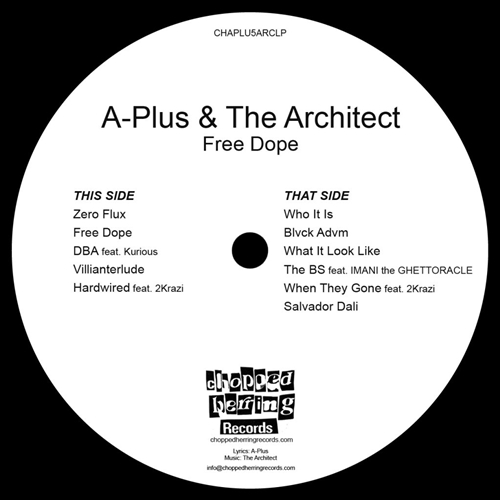 A-PLUS & THE ARCHITECT / FREE DOPE "LP"