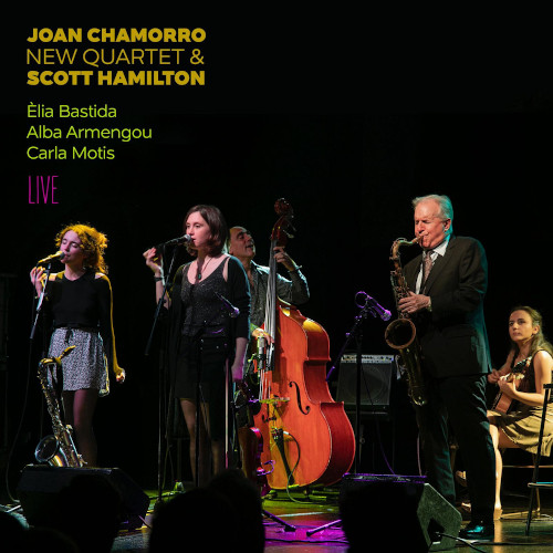 JOAN CHAMORRO / ジョアン・チャモロ / Joan Chamorro New Quartet & Scott Hamilton